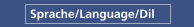 Sprache/Language/Dil